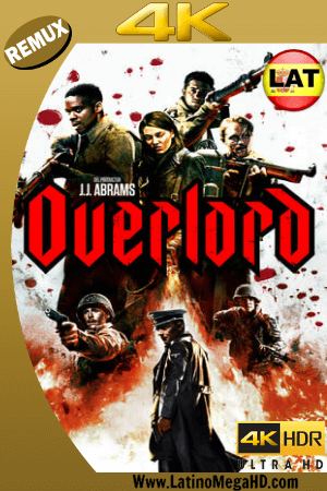 Operación Overlord (2018) Latino Ultra HD BDRemux 2160P - 2018